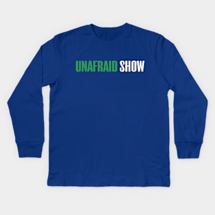 Unafraid Show Logo Kids Long Sleeve T-Shirt